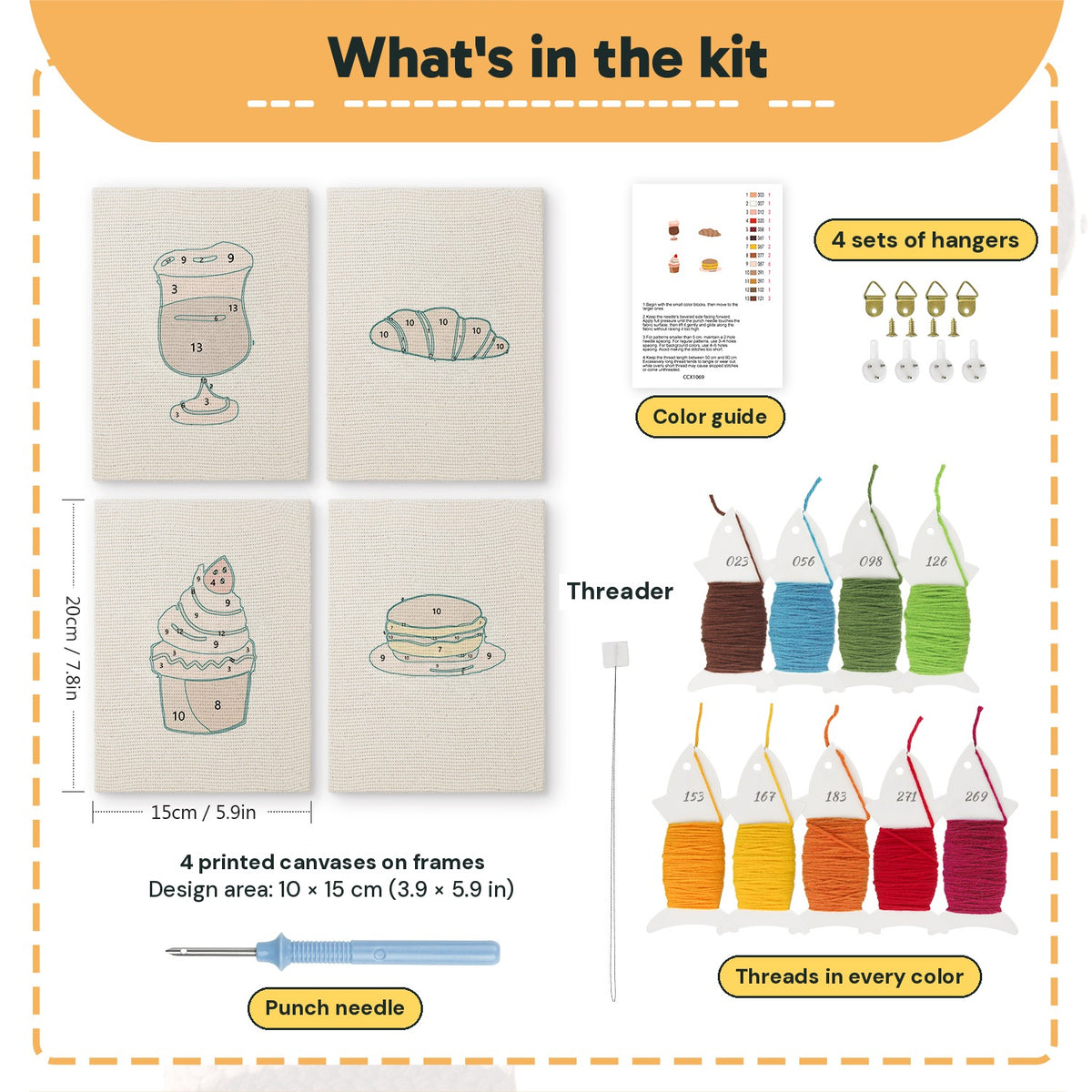 What is in the Cafe Sweet Treats set: 4 printed canvases, punch needle, threader, threads, color guide and 4 sets of hangers (6 × 8 in (15 × 20 cm) each)