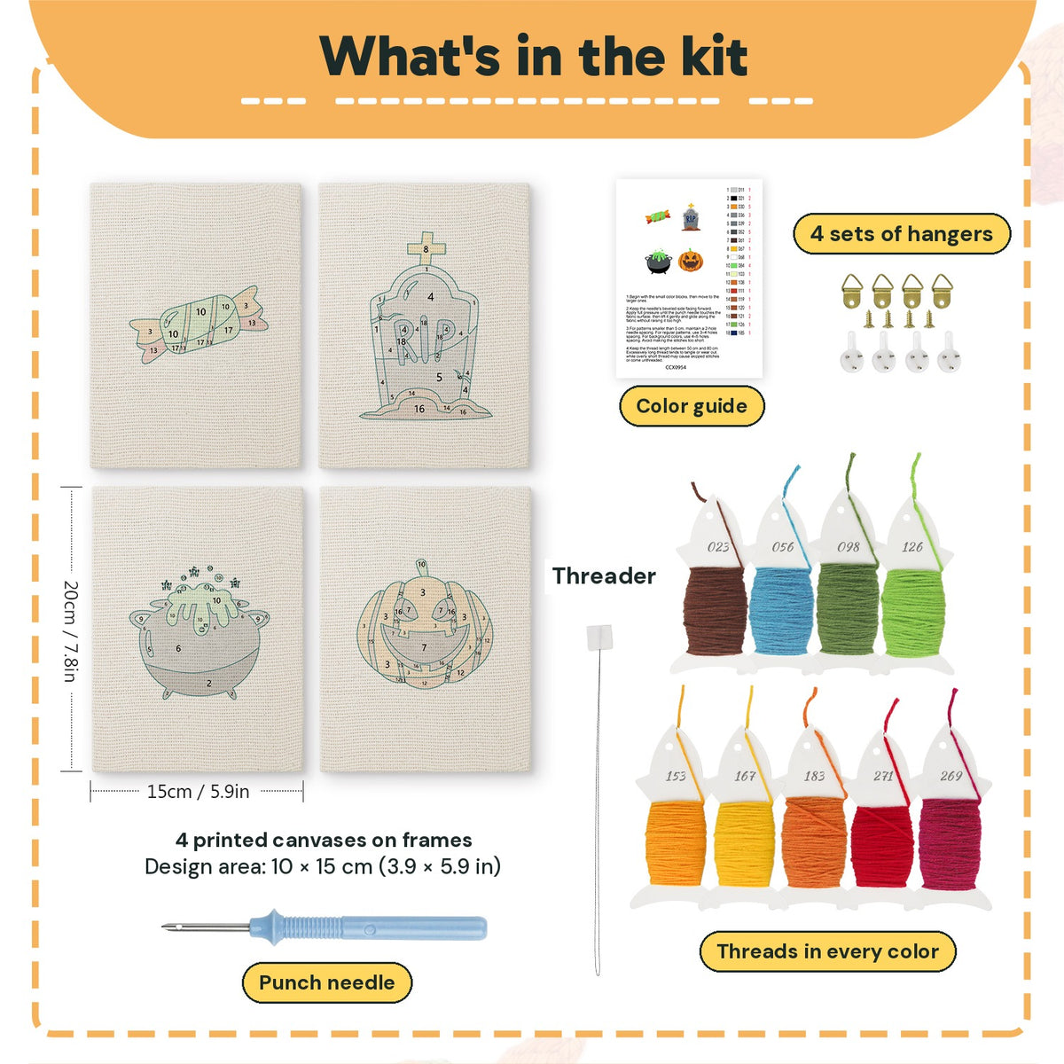 What is in the Candy and Cauldron set: 4 printed canvases, punch needle, threader, threads, color guide and 4 sets of hangers (6 × 8 in (15 × 20 cm) each)