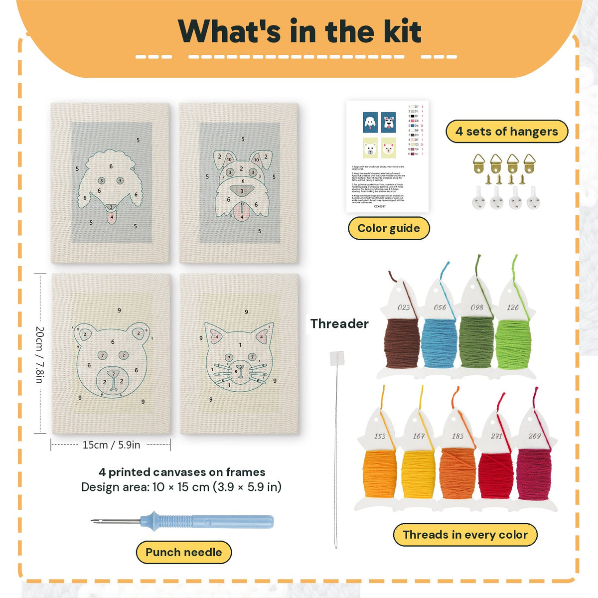 What is in the Fluffy Friends set: 4 printed canvases, punch needle, threader, threads, color guide and 4 sets of hangers (6 × 8 in (15 × 20 cm) each)