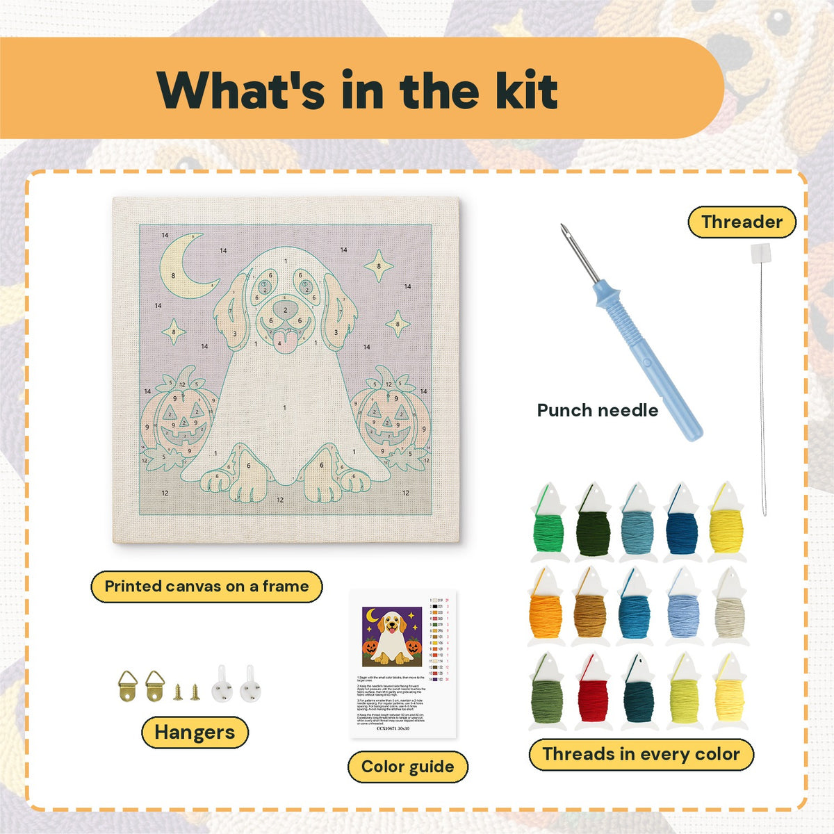 What is in the Golden Retriever Ghost kit: printed canvas, punch needle, threader, threads, color guide and hangers
