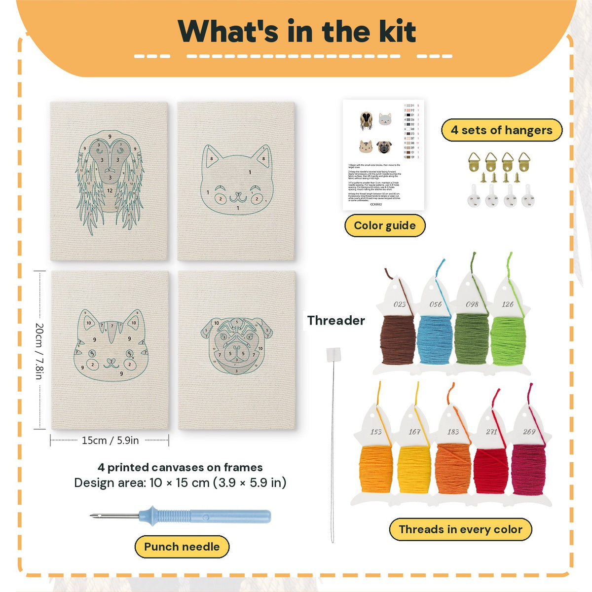 What is in the Hound and Kittens set: 4 printed canvases, punch needle, threader, threads, color guide and 4 sets of hangers (6 × 8 in (15 × 20 cm) each)