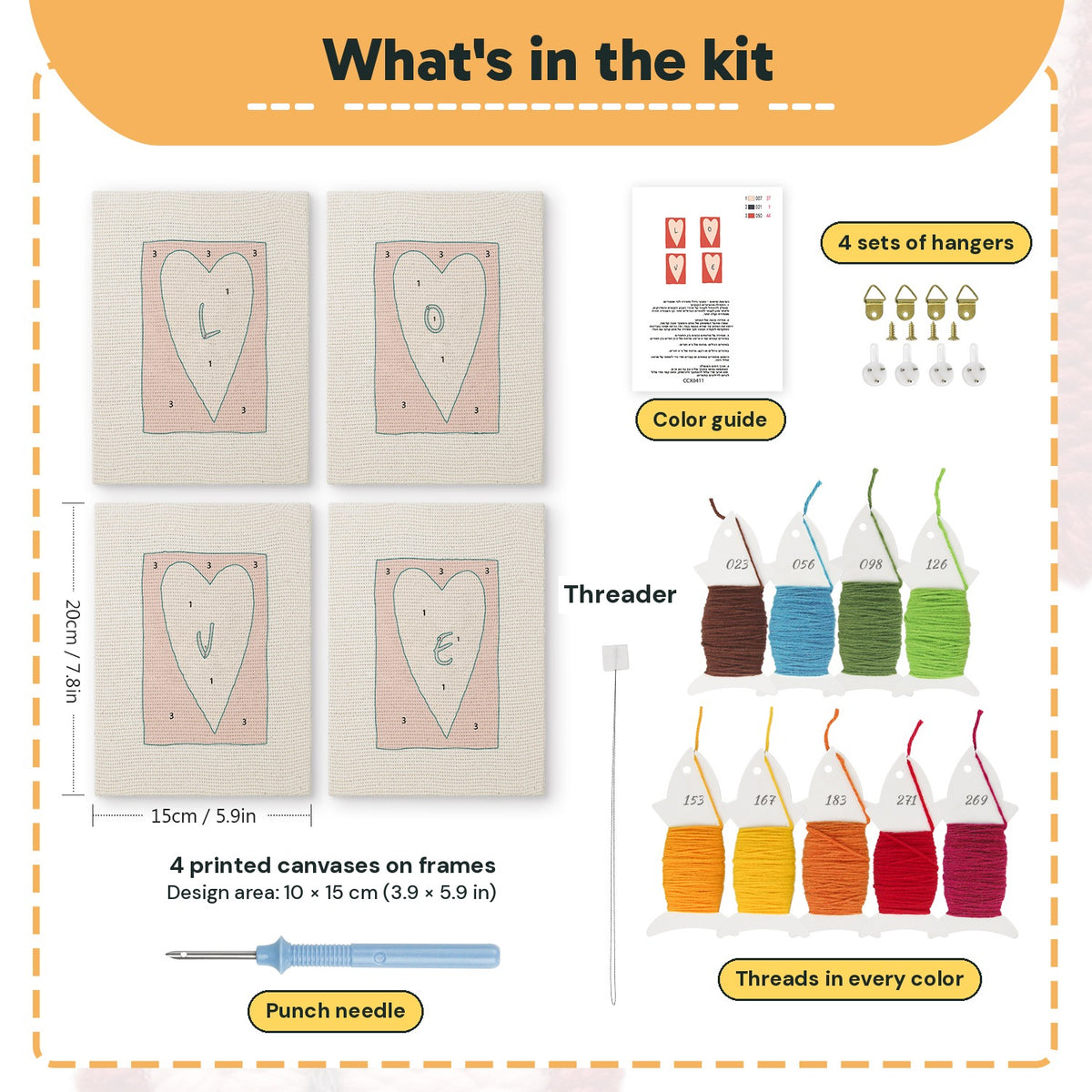 What is in the Love Letter Hearts set: 4 printed canvases, punch needle, threader, threads, color guide and 4 sets of hangers (6 × 8 in (15 × 20 cm) each)