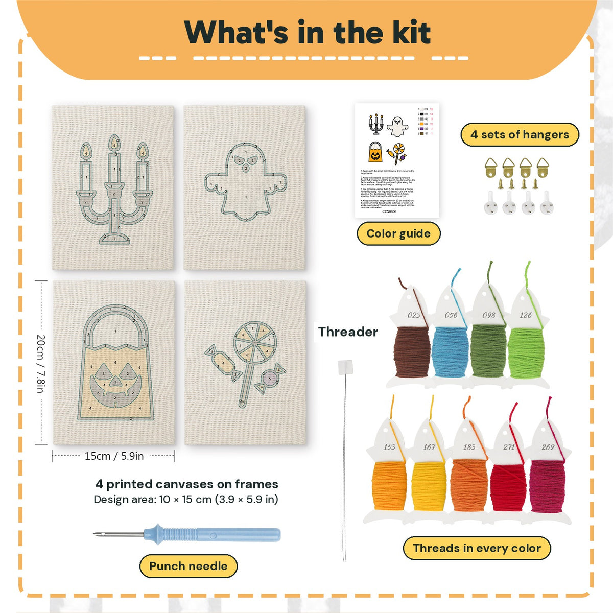 What is in the Pumpkin Treat Bag set: 4 printed canvases, punch needle, threader, threads, color guide and 4 sets of hangers (6 × 8 in (15 × 20 cm) each)