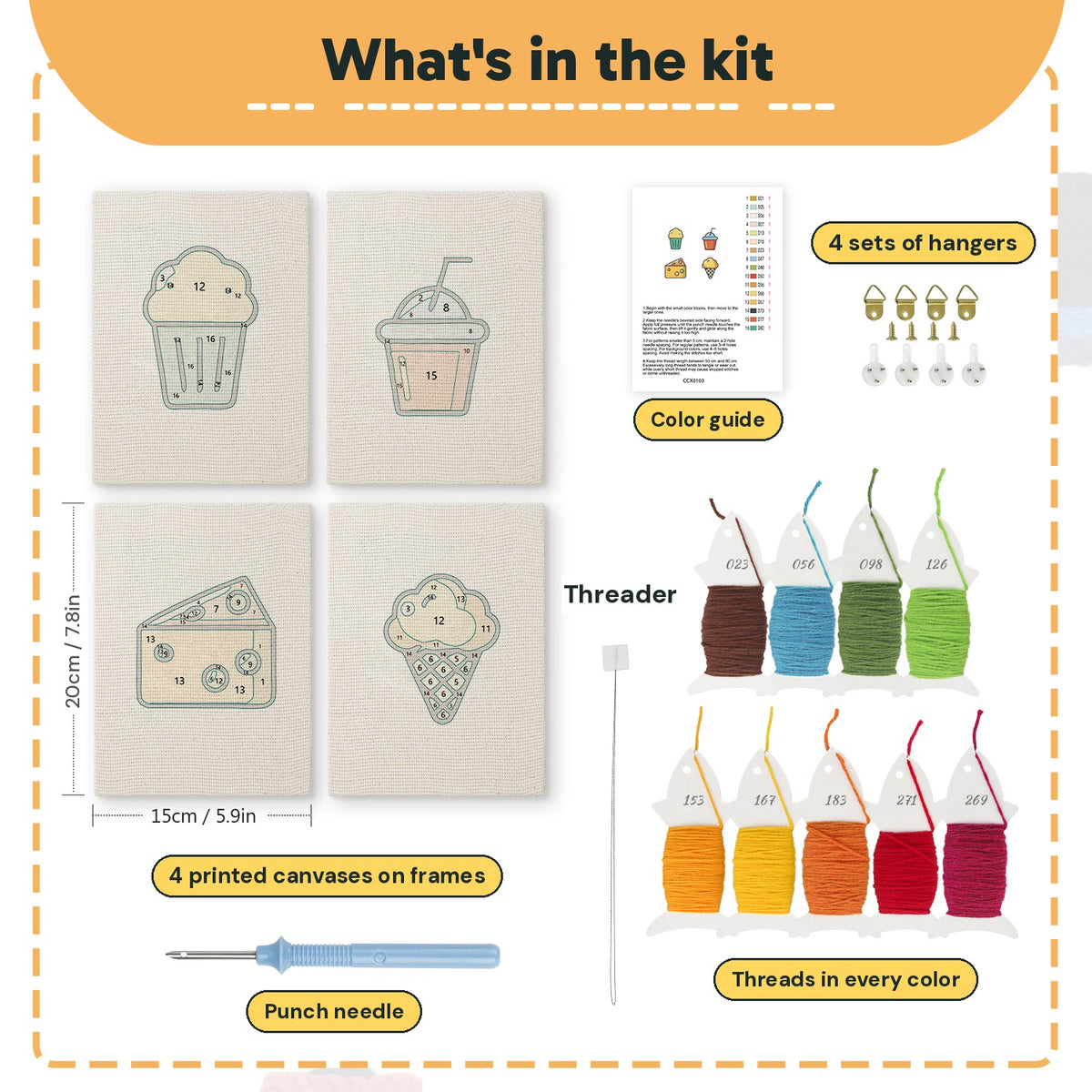 What is in the Snack Time Treats set: 4 printed canvases, punch needle, threader, threads, color guide and 4 sets of hangers (6 × 8 in (15 × 20 cm) each)