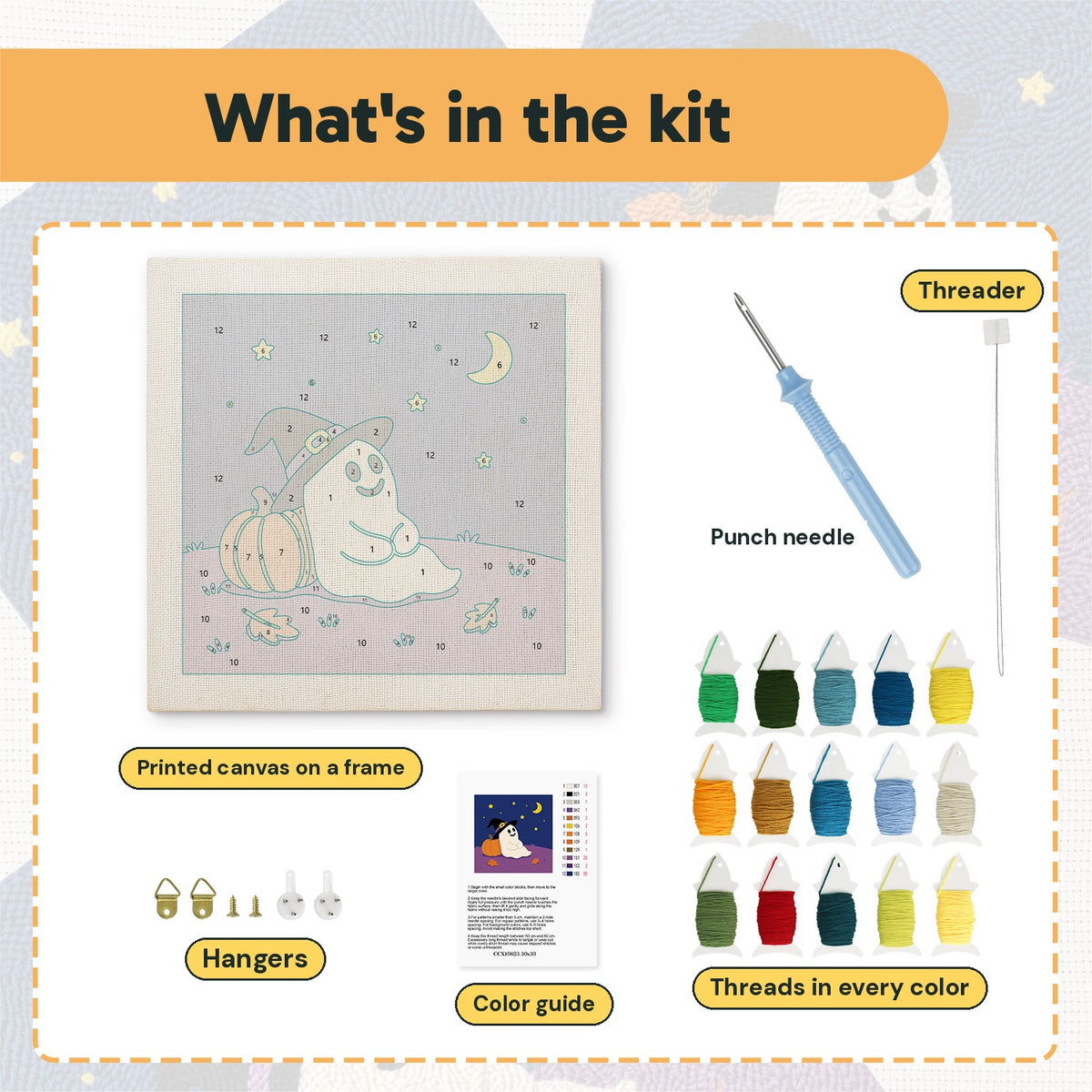 What is in the Starry Night Ghost kit: printed canvas, punch needle, threader, threads, color guide and hangers