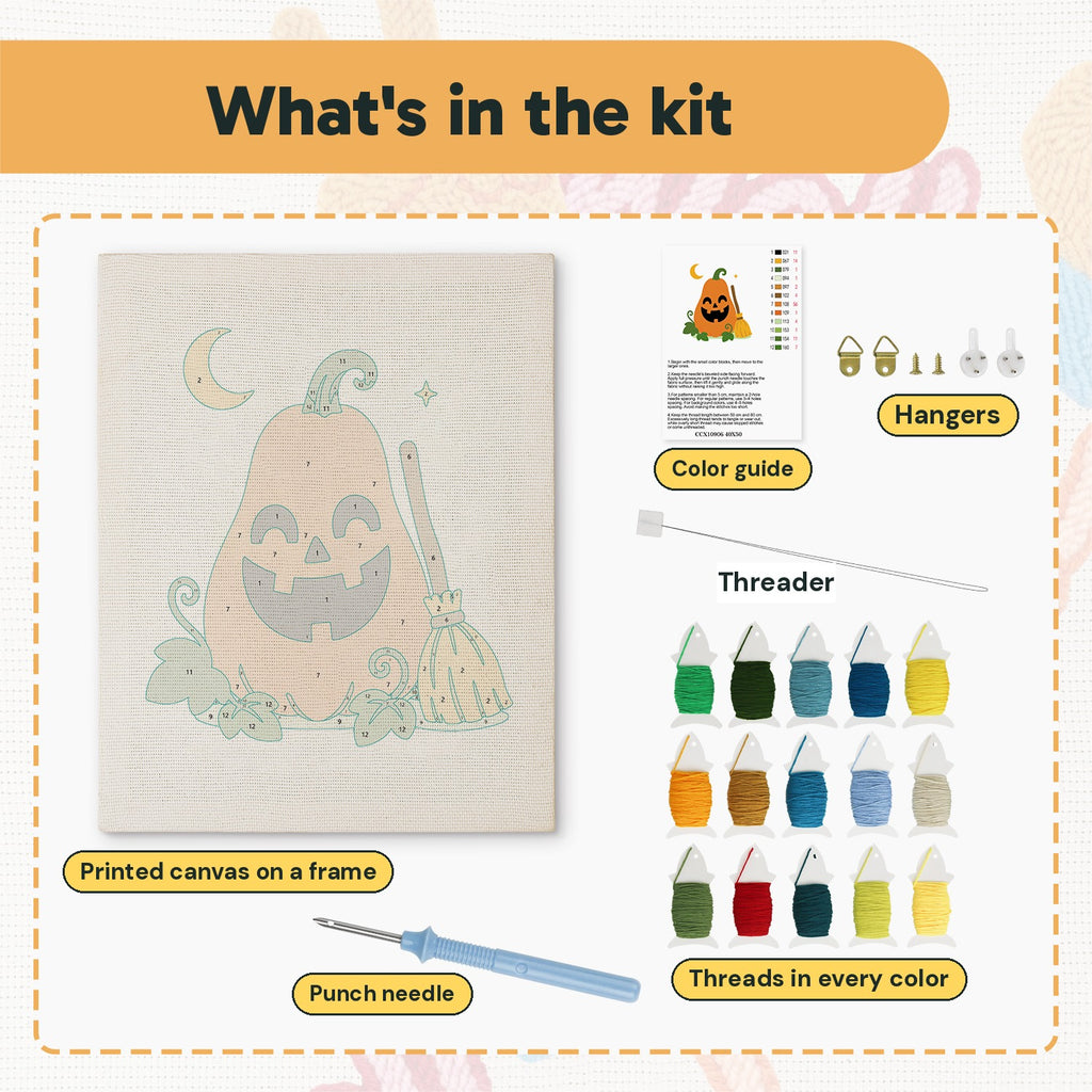What is in the Tall Pumpkin and Broom kit: printed canvas, punch needle, threader, threads, color guide and hangers