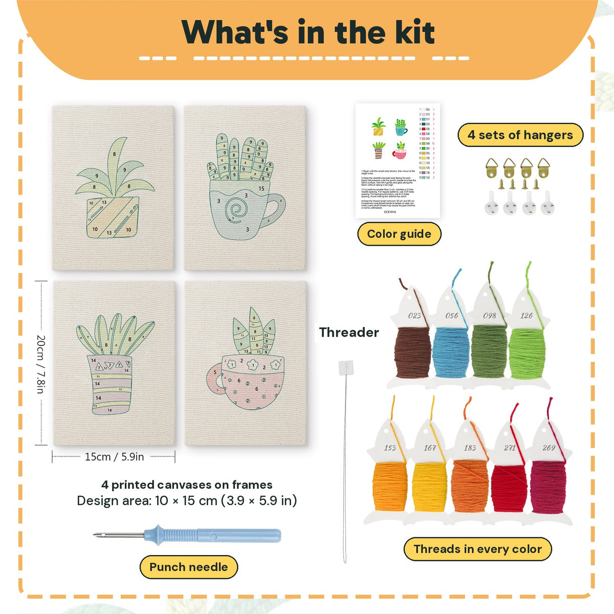 What is in the Teacup Succulents set: 4 printed canvases, punch needle, threader, threads, color guide and 4 sets of hangers (6 × 8 in (15 × 20 cm) each)