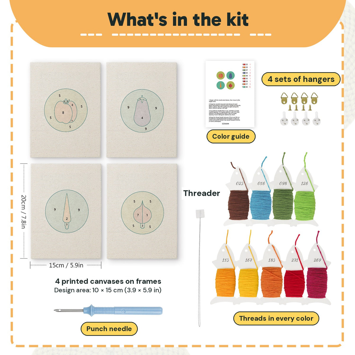 What is in the Veggie Circles set: 4 printed canvases, punch needle, threader, threads, color guide and 4 sets of hangers (6 × 8 in (15 × 20 cm) each)