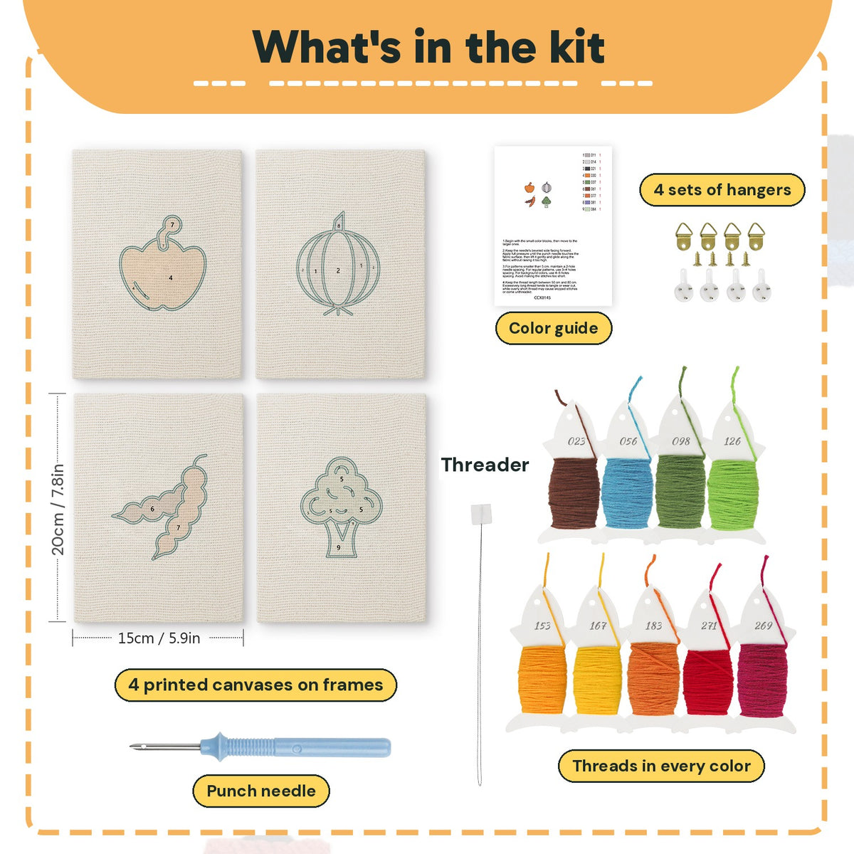 What is in the Veggie Patch set: 4 printed canvases, punch needle, threader, threads, color guide and 4 sets of hangers (6 × 8 in (15 × 20 cm) each)